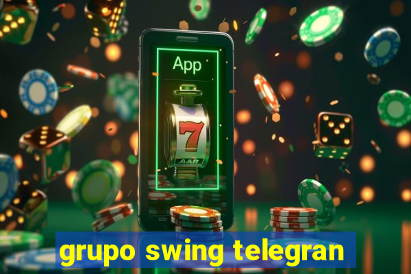 grupo swing telegran